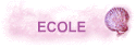 ECOLE